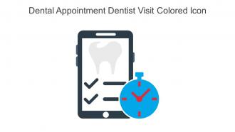 Dental Appointment Dentist Visit Colored Icon In Powerpoint Pptx Png And Editable Eps Format