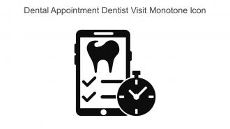 Dental Appointment Dentist Visit Monotone Icon In Powerpoint Pptx Png And Editable Eps Format