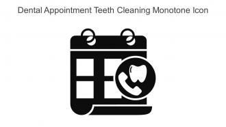 Dental Appointment Teeth Cleaning Monotone Icon In Powerpoint Pptx Png And Editable Eps Format