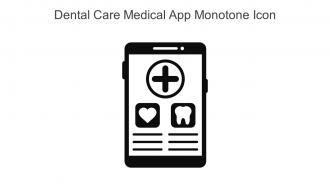 Dental Care Medical App Monotone Icon In Powerpoint Pptx Png And Editable Eps Format