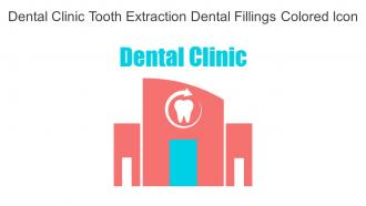 Dental Clinic Tooth Extraction Dental Fillings Colored Icon In Powerpoint Pptx Png And Editable Eps Format