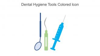 Dental Hygiene Tools Colored Icon In Powerpoint Pptx Png And Editable Eps Format