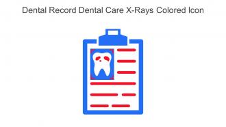 Dental Record Dental Care X Rays Colored Icon In Powerpoint Pptx Png And Editable Eps Format