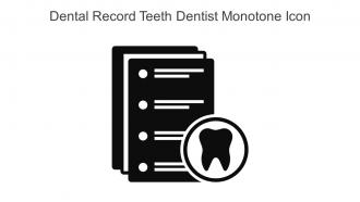 Dental Record Teeth Dentist Monotone Icon In Powerpoint Pptx Png And Editable Eps Format