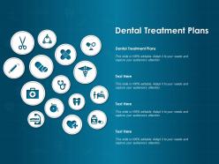 Dental treatment plans ppt powerpoint presentation model designs download