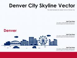 Denver City Skyline Vector Powerpoint Presentation PPT Template