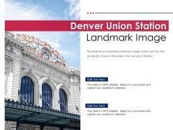 Denver union station landmark image powerpoint presentation ppt template
