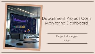 Department Project Costs Monitoring Dashboard PPT Example AT