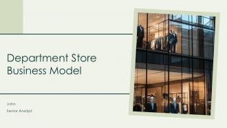 Department Store Business Model PPT Summary ACP