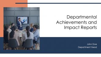 Departmental Achievements And Impact Reports PPT Guidelines AT