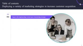 Deploying A Variety Of Marketing Strategies To Increase Customer Acquisition Complete Deck Strategy CD V Visual Slides