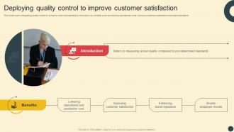 Deploying QMS Deploying Quality Control To Improve Customer Satisfaction Strategy SS V