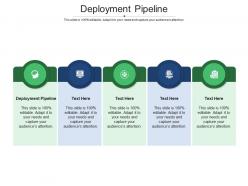 Deployment pipeline ppt powerpoint presentation file professional cpb