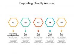 Depositing directly account ppt powerpoint presentation sample cpb