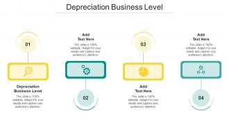 Depreciation Business Level In Powerpoint And Google Slides Cpb