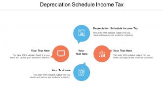 Depreciation schedule income tax ppt powerpoint presentation infographic cpb