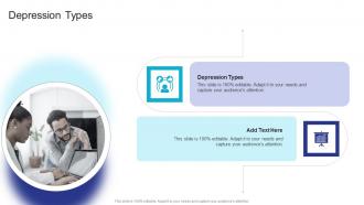 Depression Types In Powerpoint And Google Slides Cpb