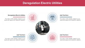 Deregulation Electric Utilities In Powerpoint And Google Slides Cpb