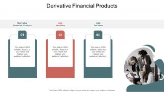 Derivative Financial Products In Powerpoint And Google Slides Cpb