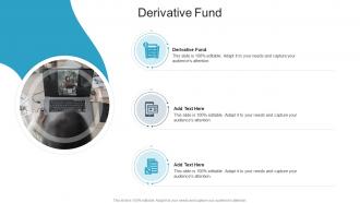 Derivative Fund In Powerpoint And Google Slides Cpb
