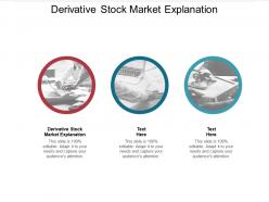 Derivative stock market explanation ppt powerpoint presentation gallery aids cpb