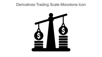 Derivatives Trading Scale Monotone Icon In Powerpoint Pptx Png And Editable Eps Format