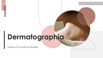 Dermatographia Powerpoint Template Bundles Ppt Slides