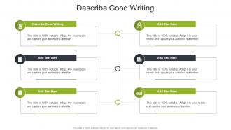 Describe Good Writing In Powerpoint And Google Slides Cpb