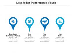 Description performance values ppt powerpoint presentation graphics cpb