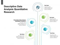 Descriptive data analysis quantitative research ppt powerpoint presentation icon deck cpb