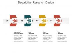 Descriptive research design ppt powerpoint presentation icon gridlines cpb