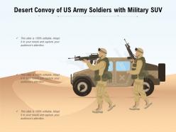 Desert convoy of us army soldiers with military suv