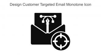 Design Customer Targeted Email Monotone Icon In Powerpoint Pptx Png And Editable Eps Format