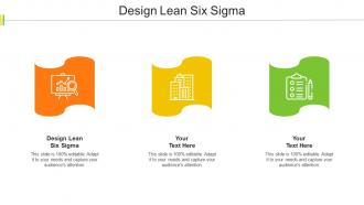Design Lean Six Sigma Ppt Powerpoint Presentation Inspiration Layout Cpb