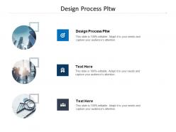 Design process pltw ppt powerpoint presentation layouts infographics cpb