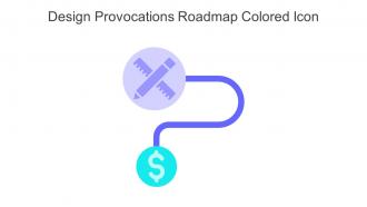 Design Provocations Roadmap Colored Icon In Powerpoint Pptx Png And Editable Eps Format