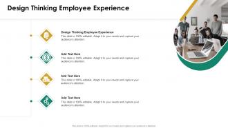 Design Thinking Employee Experience In Powerpoint And Google Slides Cpb