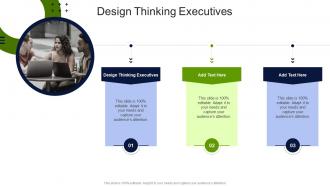 Design Thinking Executives In Powerpoint And Google Slides Cpb