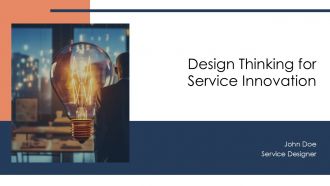 Design Thinking For Service Innovation PPT Template AT Design Thinking For Service Innovation PPT Template AT