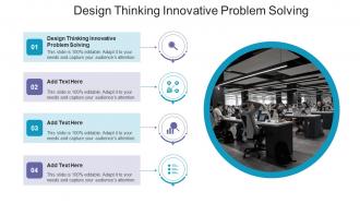 Design Thinking Innovative Problem Solving In Powerpoint And Google Slides Cpb