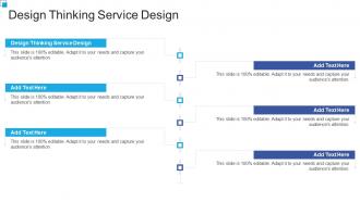 Design Thinking Service Design In Powerpoint And Google Slides Cpb