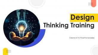 Design Thinking Training PowerPoint PPT Template Bundles