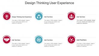 Design Thinking User Experience In Powerpoint And Google Slides Cpb