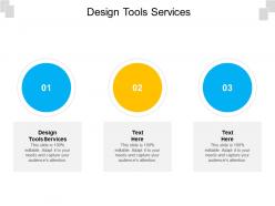 Design tools services ppt powerpoint presentation styles visual aids cpb