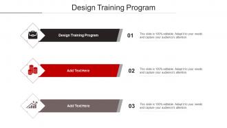 Design Training Program Ppt Powerpoint Presentation Outline Styles Cpb