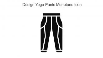 Design Yoga Pants Monotone Icon In Powerpoint Pptx Png And Editable Eps Format