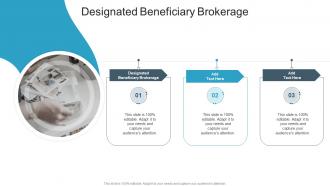 Designated Beneficiary Brokerage In Powerpoint And Google Slides Cpb