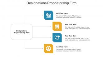 Designations Proprietorship Firm Ppt Powerpoint Presentation Infographic Template Slideshow Cpb