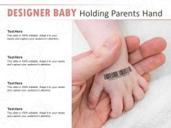Designer baby holding parents hand