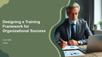 Designing A Training Framework For Organizational Success PPT PowerPoint AT